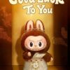 THE MONSTERS Good luck to you Labubu
